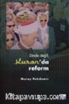 Dinde Değil Kuran'da Reform