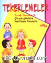 Tekerlemeler<br />Çin Çin Çikolata<br />Hani Bana Limonata