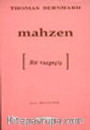 Mahzen Bir Vazgeçiş