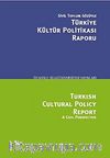 Sivil Toplum Gözüyle Türkiye Kültür Politikası Raporu