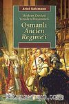 Osmanlı Ancien Regime'i & Modern Devleti Yeniden Düşünmek