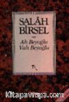 Ah Beyoğlu Vah Beyoğlu /Salah Bey Tarihi