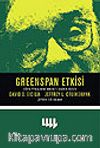 Greenspan Etkisi / Dünya Piyasalarını Harekete Geçiren Sözler