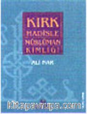 Kırk Hadiste Müslüman Kimliği