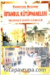 Tarihten Bugüne İstanbul Kütüphaneleri