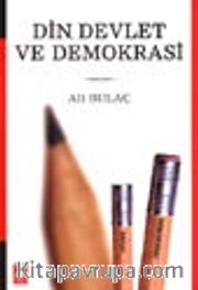 Din, Devlet ve Demokrasi