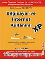 Başlangıçtan İleri Seviyeye Bilgisayar ve İnternet Kullanımı XP