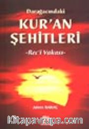 Darağacındaki Kur'an Şehitleri -Rec'i Vakası-