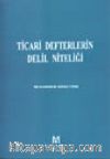 Ticari Defterlerin Delil Niteliği