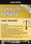 Vakıflar Kanunu ve İlgili Mevzuat (Yasa Serisi 33)