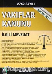 Vakıflar Kanunu ve İlgili Mevzuat (Yasa Serisi 33)