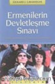 Ermenilerin Devletleşme Sınavı