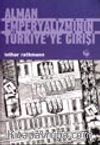 Alman Emperyalizminin Türkiye'ye Girişi