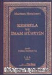 Kerbela ve İmam Hüseyin 1.2.3. Cilt Tek Kitap