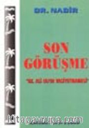 Son Görüşme "Hz. Ali (A)'ın Vasiyetnamesi"