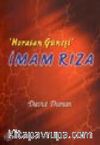 'Horasan Güneşi' İmam Rıza