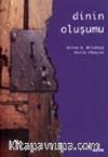 Dinin Oluşumu