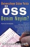 Üniversiteye Giden Yolda ÖSS Benim Neyim?