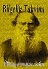 Bilgelik Takvimi / Tolstoyun Günlüğü