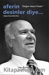 Aferin Desinler Diye... / 