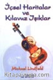 İçsel Haritalar ve Kılavuz Haritalar