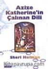 Azize Katherine'in Çalınan Dili