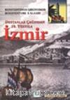 Destanlar Çağından 19. Yüzyıla İzmir