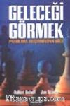 Geleceği Görmek / Pazarlama Araştırmasının Gücü