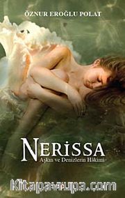 Nerissa <br /> Aşkın ve Denizlerin Hakimi