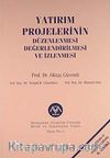 Yatırım Projelerinin Düzenlenmesi, Değerlendirilmesi ve İzlenmesi