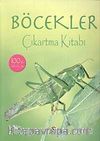 Böcekler / Çıkartma Kitabı