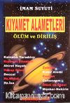 Kıyamet Alametleri Ölüm ve Diriliş