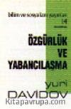 Özgürlük ve Yabancılaşma
