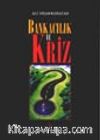 Bankacılık ve Kriz