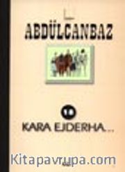 Abdülcanbaz 18 Kara Ejderha...