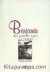 Benjamin / Dar Geçitteki Aydın