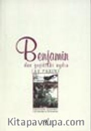 Benjamin / Dar Geçitteki Aydın