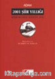 2001 Şiir Yıllığı Şiirimizde Geçen Yıl