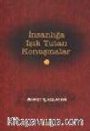 İnsanlığa Işık Tutan Konuşmalar