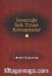 İnsanlığa Işık Tutan Konuşmalar