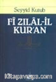 Fi Zılal-il Kur'an (10 Cilt - Büyük Boy 1. Hamur)