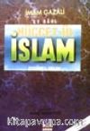 Hüccet-ül İslam / Eyyühe'l Veled