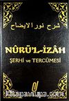 Nur'ül İzah (Şerhi Merakil Felah Tercemesi)