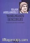 Yanılmanın Gerçekliği / Psikoloji, Felsefe, Estetik Üstüne Kuramsal Bir Çalışma