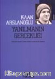 Yanılmanın Gerçekliği / Psikoloji, Felsefe, Estetik Üstüne Kuramsal Bir Çalışma