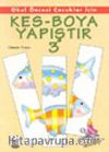 Kes-Boya-Yapıştır 3