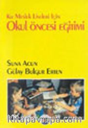 Okul Öncesi Eğitimi / Kız Meslek Liseleri İçin