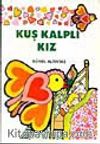 Kuş Kalpli Kız