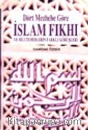 Dört Mezhebe Göre İslam Fıkhı ve Müctehidlerin Farklı Görüşleri 2 cilt takım