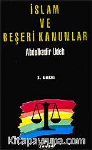 İslam ve Beşeri Kanunlar